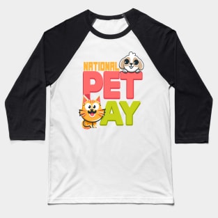 National Pet Day Fun: Cheerful Cat & Dog Baseball T-Shirt